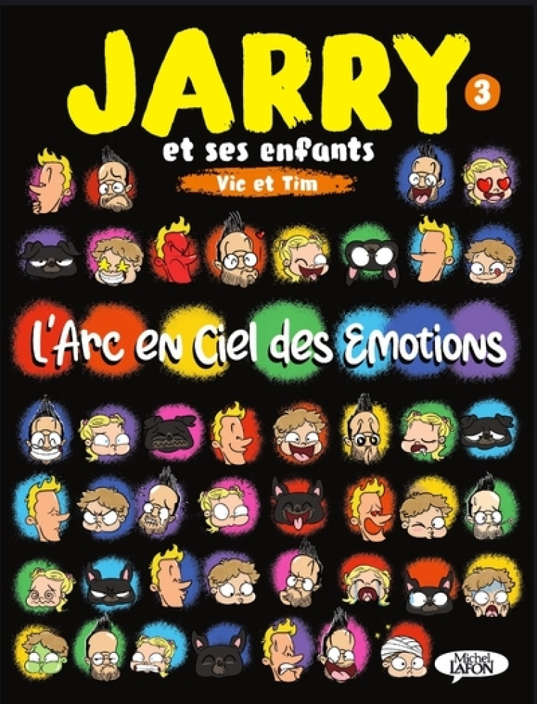 Jarry et ses enfants Vic et Tim - Tome 3 -  Jarry - MICHEL LAFON