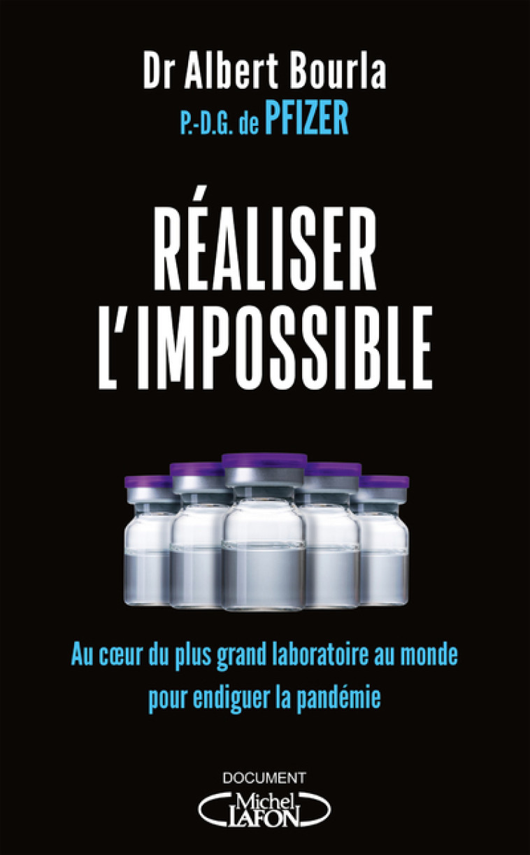 Réaliser l'impossible - Albert Bourla - MICHEL LAFON