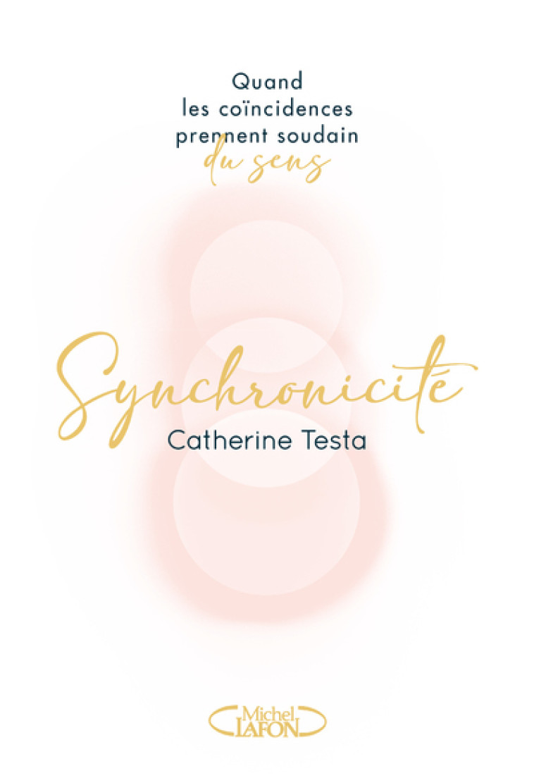 Synchronicité - Catherine Testa - MICHEL LAFON