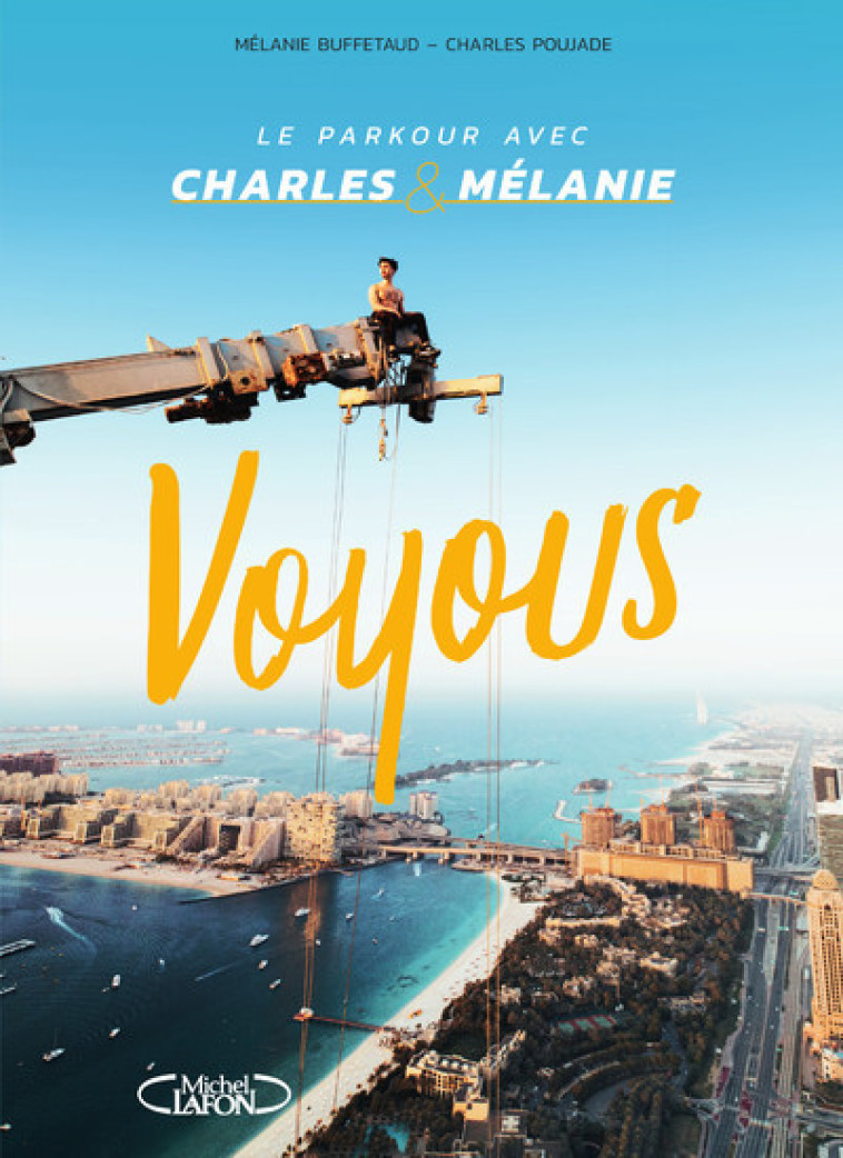 Voyous -  Charles & Mélanie - MICHEL LAFON