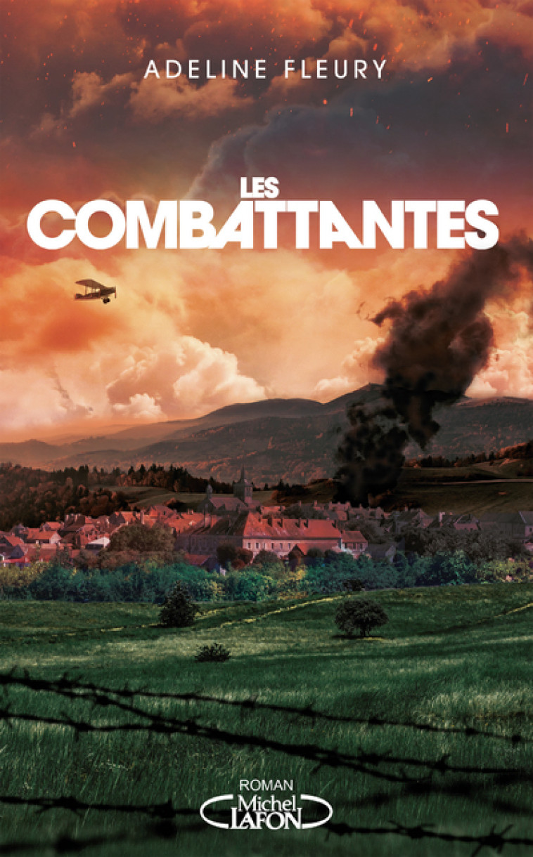 Les combattantes - Adeline Fleury - MICHEL LAFON