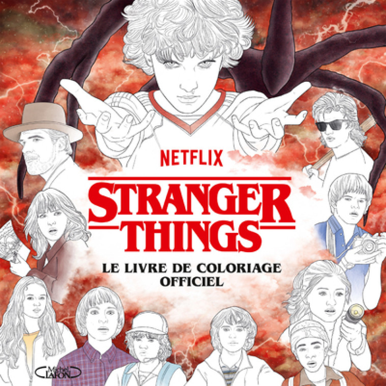 Stranger Things - Livre de coloriage officiel -  Collectif - MICHEL LAFON