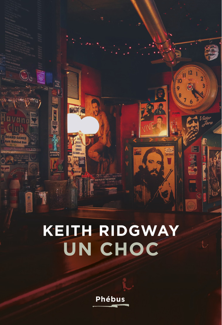 Un choc - Keith Ridgway - PHEBUS