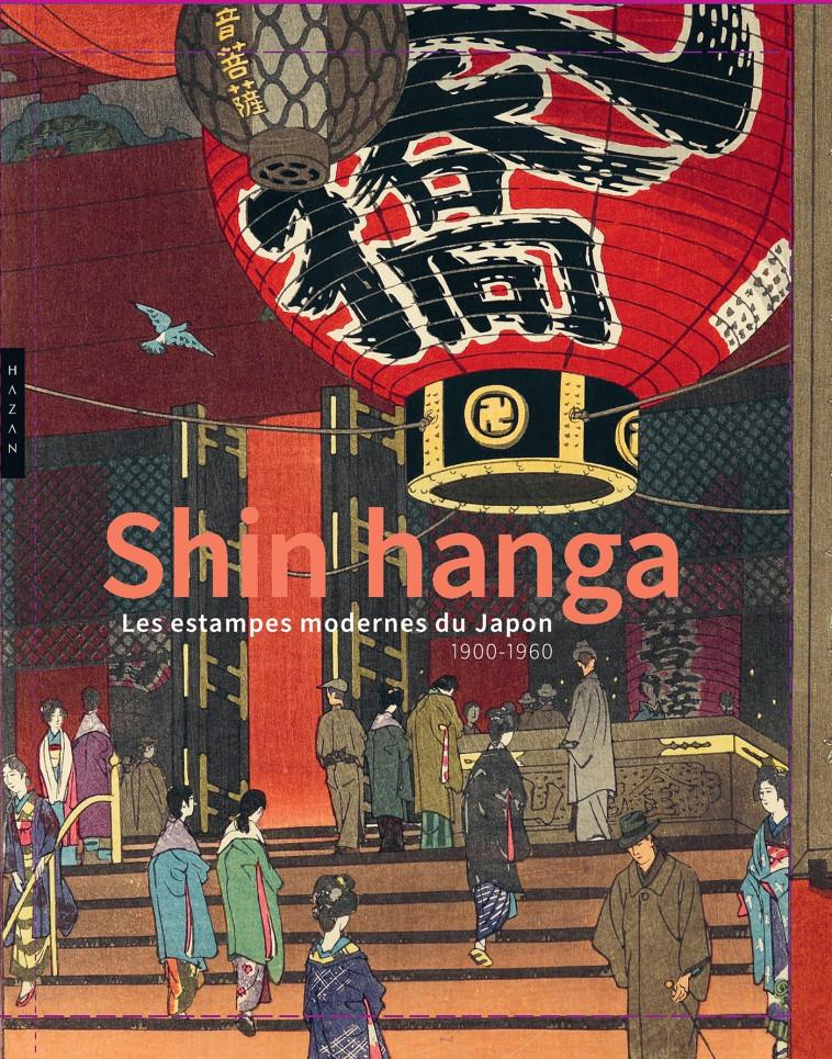 Shin hanga.  Les estampes modernes du Japon. 1900-1960 -  Chris Uhlenbeck - HAZAN