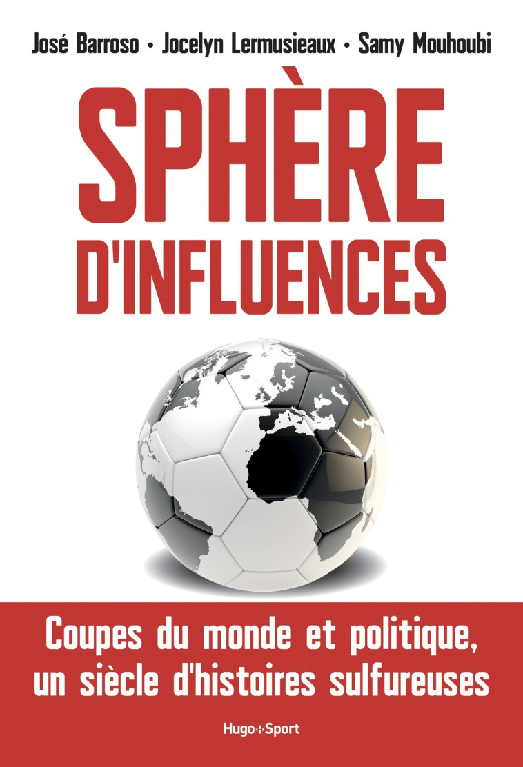 Sphère d'influences - José Barroso - HUGO SPORT