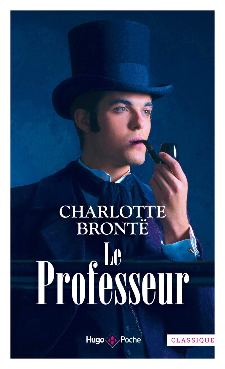 Le Professeur - Charlotte Brontë - HUGO POCHE