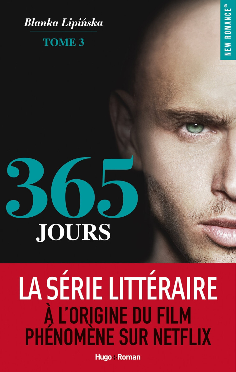 365 jours - Tome 03 - Blanka Lipinska - HUGO ROMAN