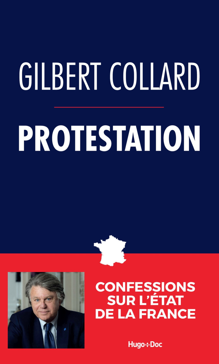 Protestation - Gilbert Collard - HUGO DOCUMENT