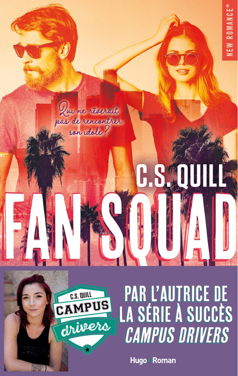 Fan Squad - C. S. Quill - HUGO ROMAN