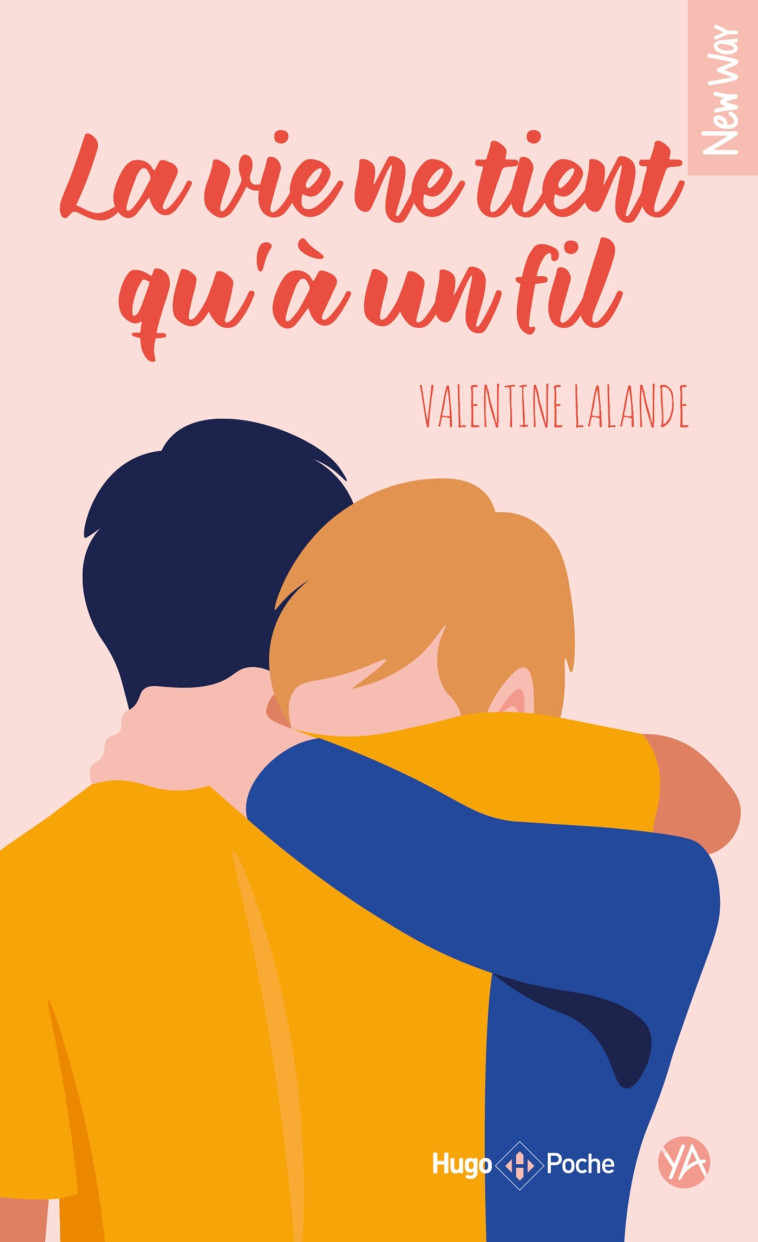 La vie ne tient qu'à un fil - Valentine Lalande - HUGO POCHE