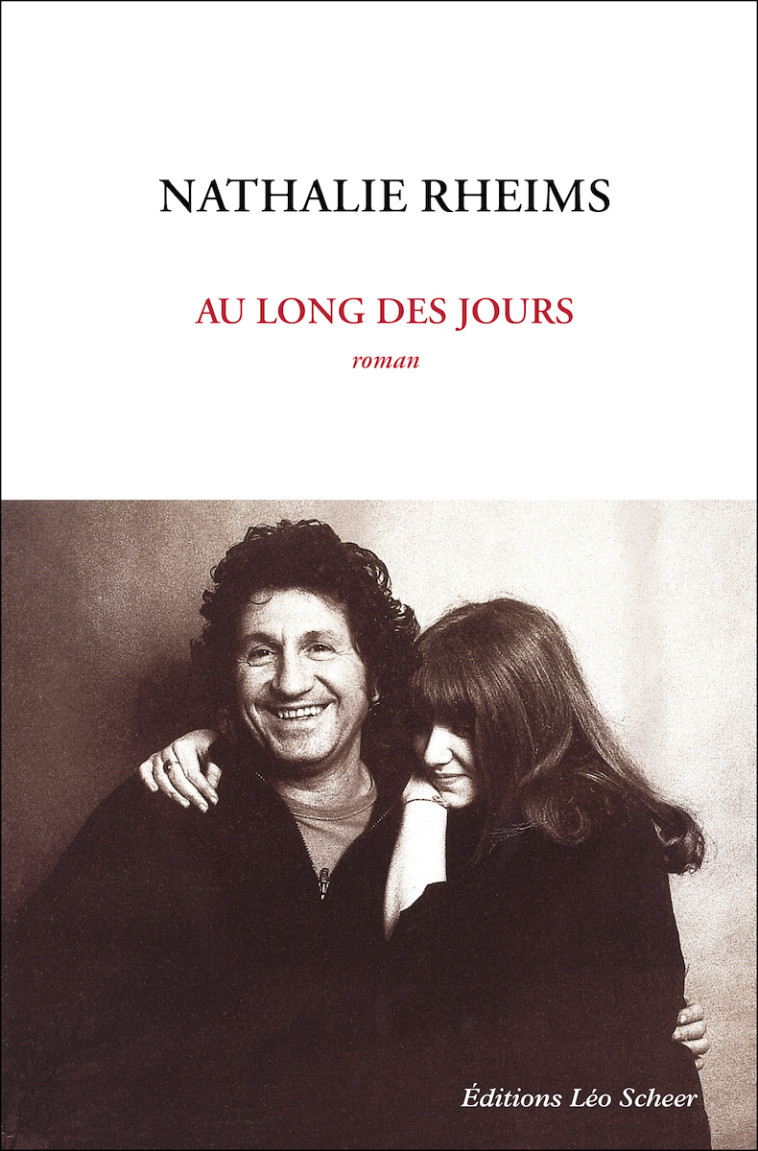 Au long des jours - Nathalie Rheims - LEO SCHEER