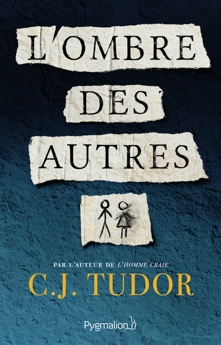 L'Ombre des Autres - C.J. Tudor - PYGMALION