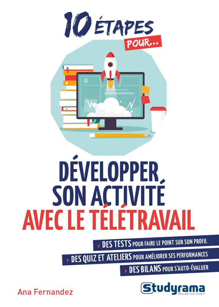 Développer son activité avec le télétravail  - Ana Fernandez - STUDYRAMA