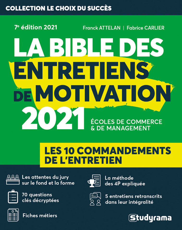 La bible des entretiens de motivation 2021 - Franck Attelan - STUDYRAMA