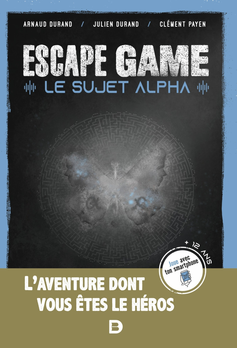 Escape game - Le sujet Alpha - Julien Durand - DE BOECK SUP