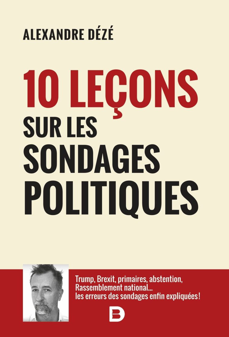 10 leçons sur les sondages politiques - Alexandre Dézé - DE BOECK SUP