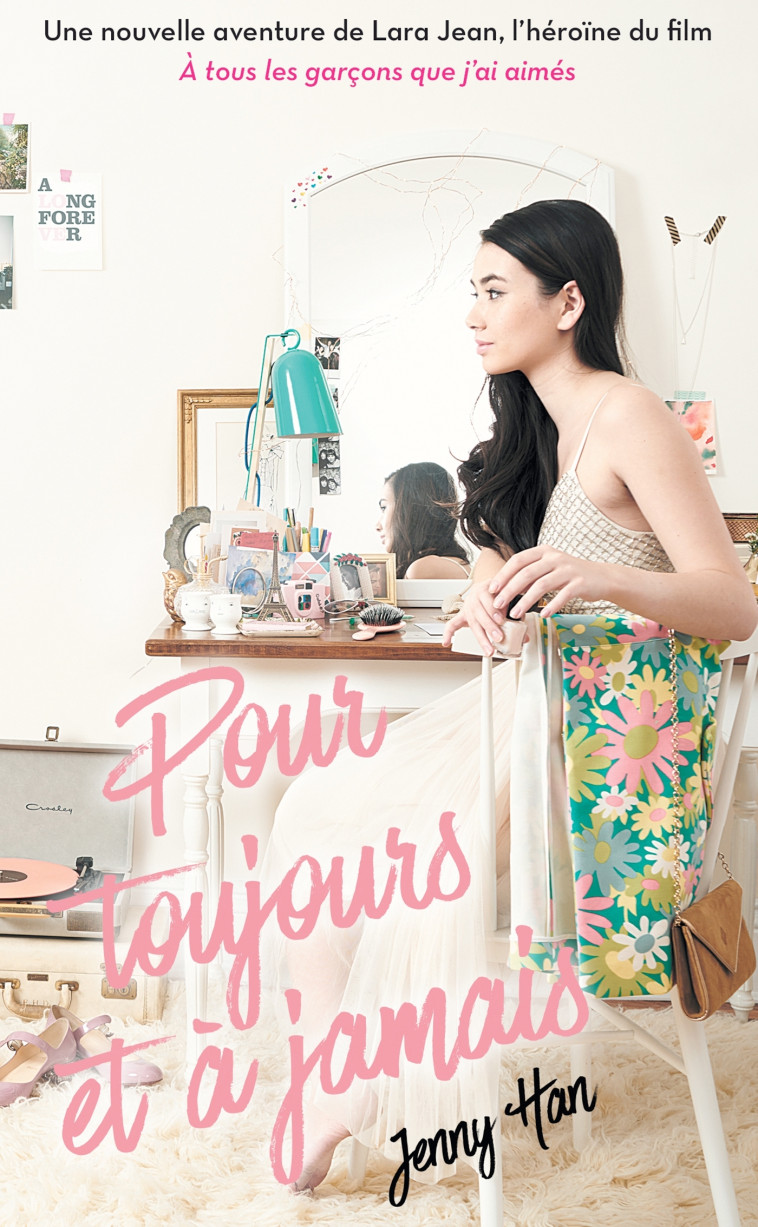 Les amours de Lara Jean T03 - Pour toujours et à jamais (NED) -  HAN-J - PANINI