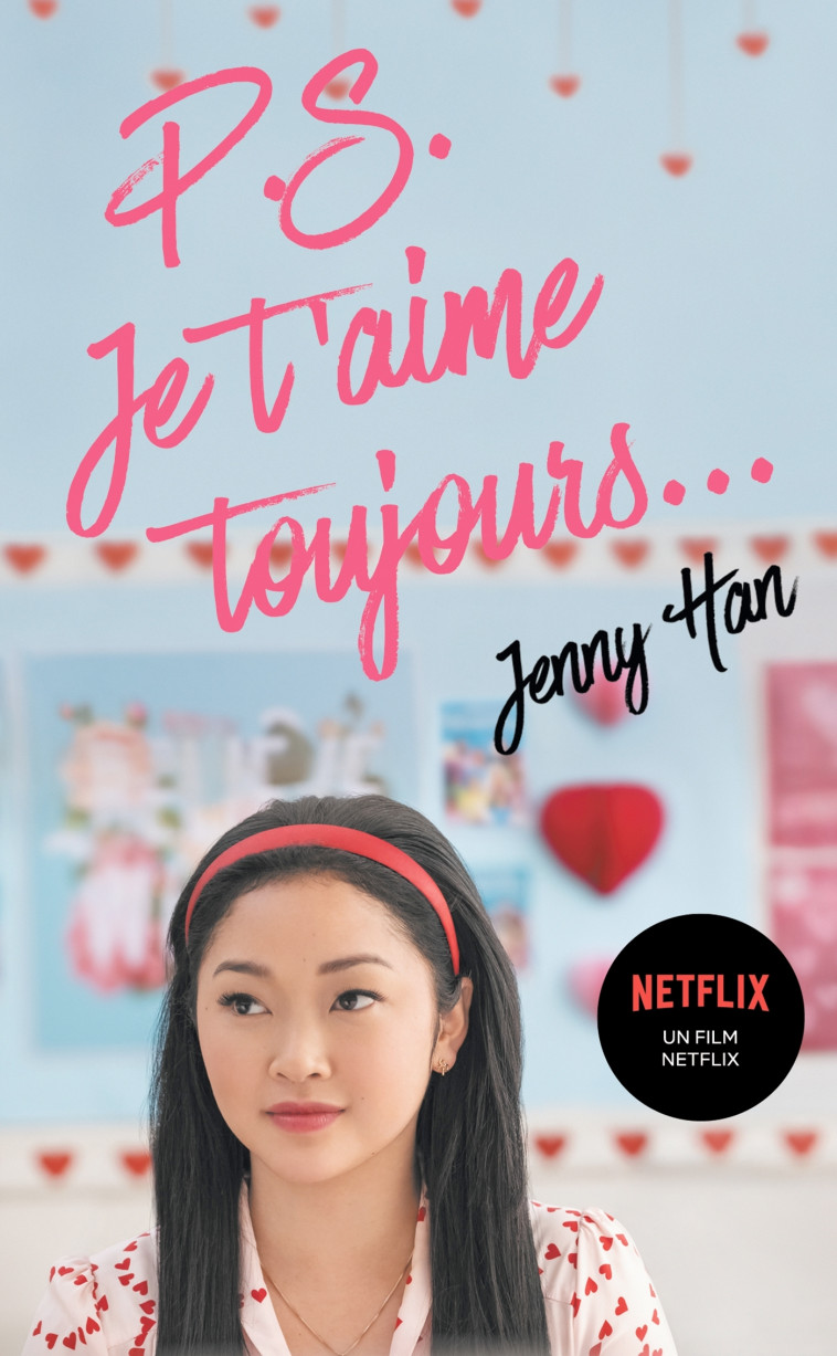 Les amours de Lara Jean T02 - P.S. Je t'aime toujours (Netflix) - Jenny Han - PANINI