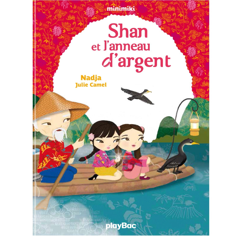 Minimiki - Shan et l'anneau d'argent - Tome 10 -  NADJA - PLAY BAC