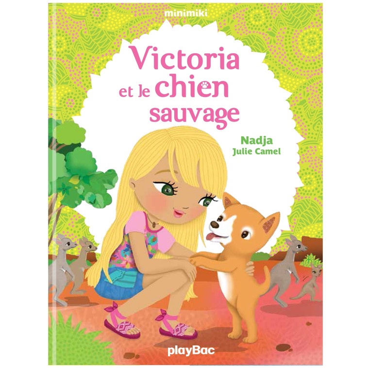 Minimiki - Victoria et le chien sauvage - Tome 16 -  NADJA - PLAY BAC