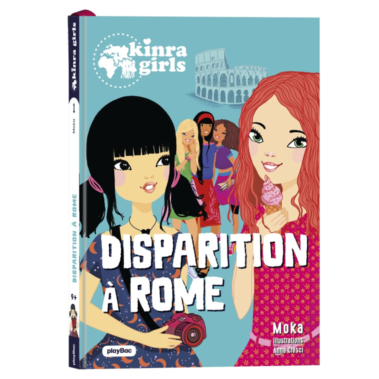 Kinra Girls - Destination Mystère - Disparition à Rome  - Tome 1 -  Moka - PLAY BAC