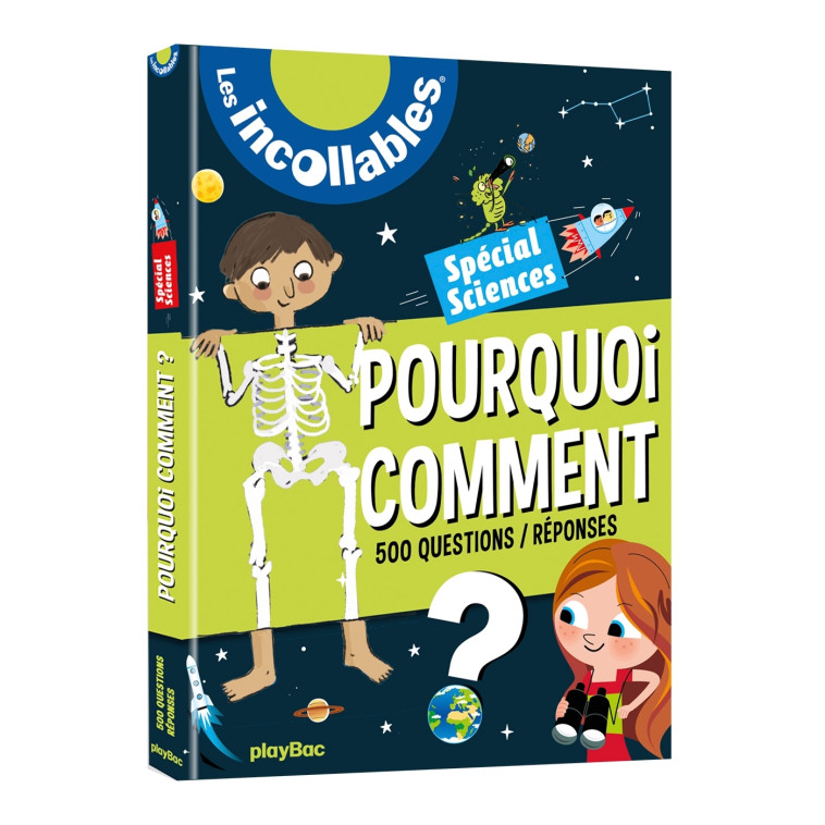 Les incollables - Pourquoi Comment Spécial Sciences - Édition 2019 -  Playbac Éditions - PLAY BAC