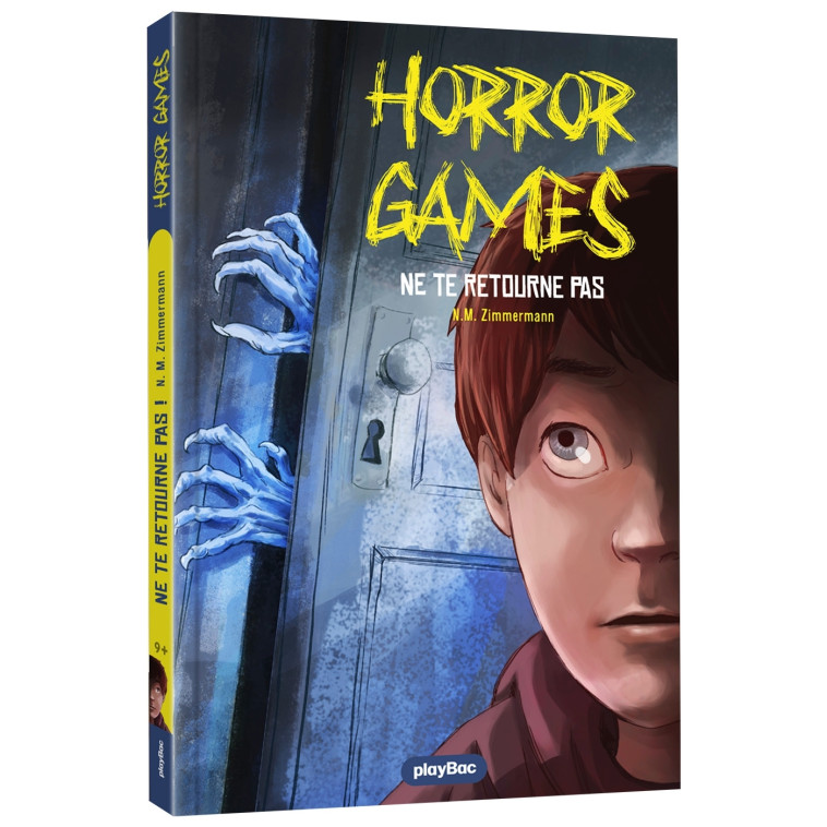 Horror Games - Ne te retourne pas - Tome 1 - N. M. Zimmermann - PLAY BAC