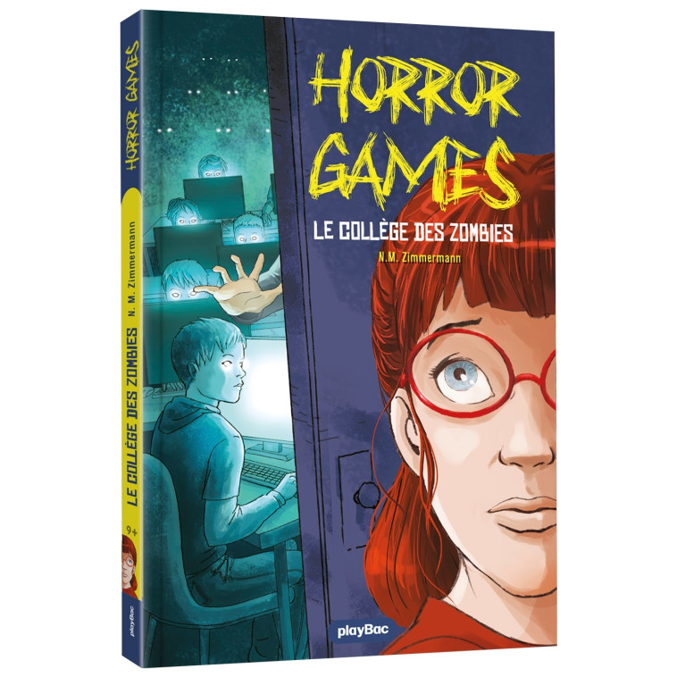 Horror Games - Attention, collège zombie - Tome 2 - N. M. Zimmermann - PLAY BAC