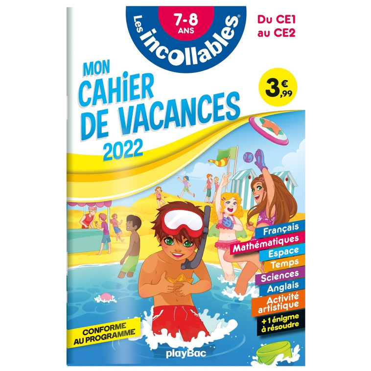 Cahier de vacances 2022 - Les incollables - Du CE1 au CE2 - 7-8 ans - XXX - PLAY BAC