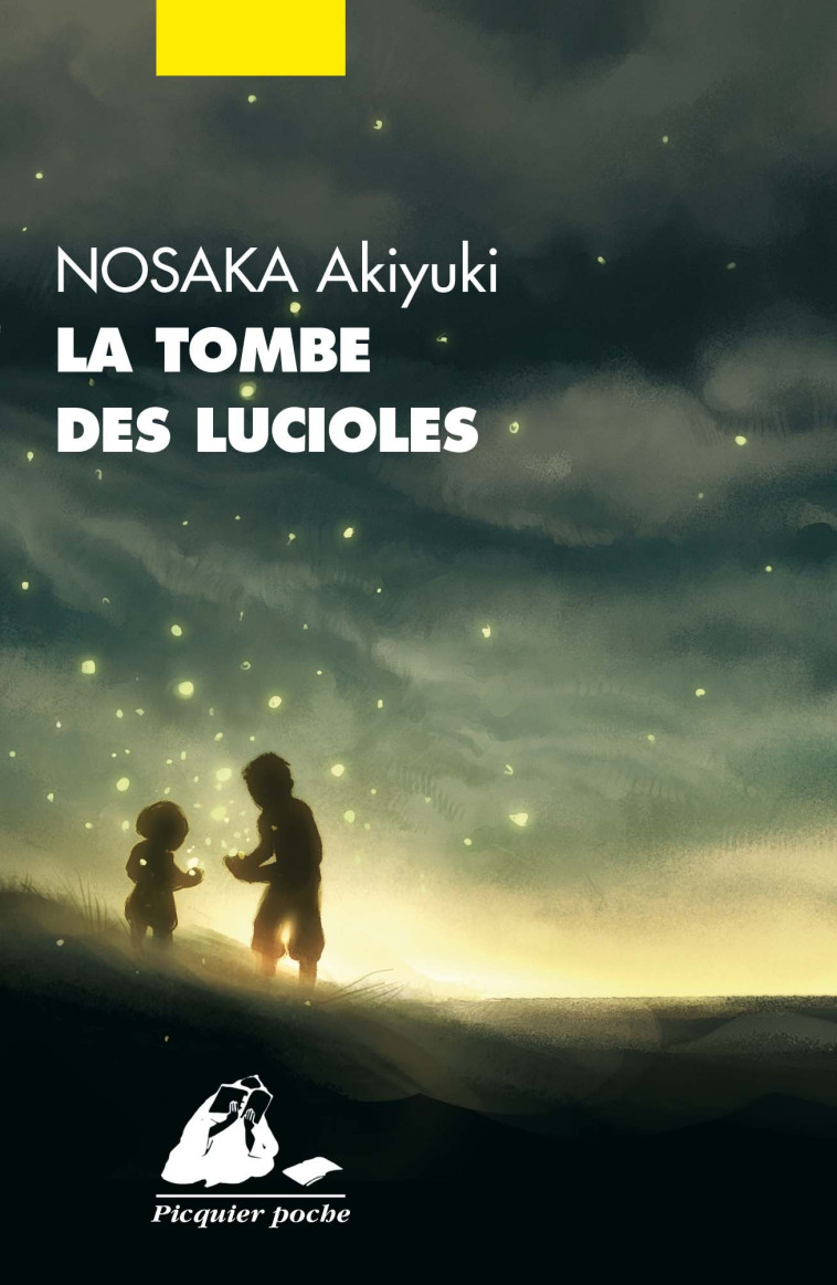 LA TOMBE DES LUCIOLES - Akiyuki NOSAKA - PICQUIER