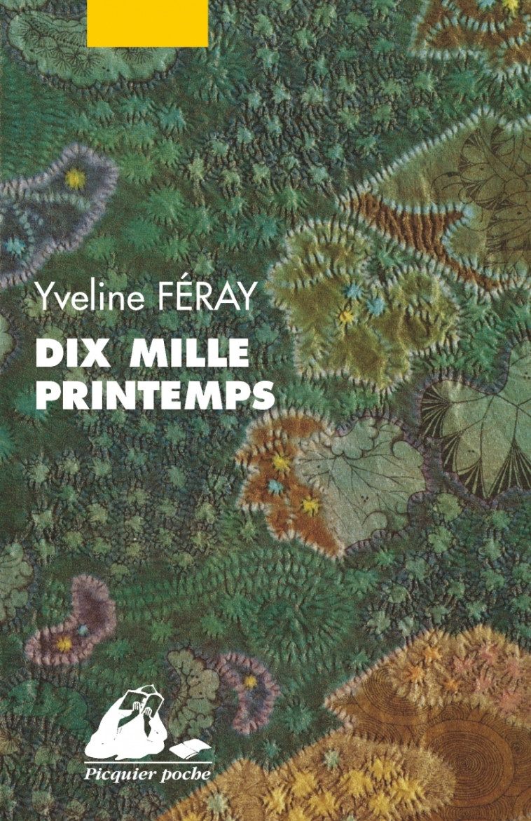 Dix Mille Printemps - Intégral - Yveline FERAY - PICQUIER