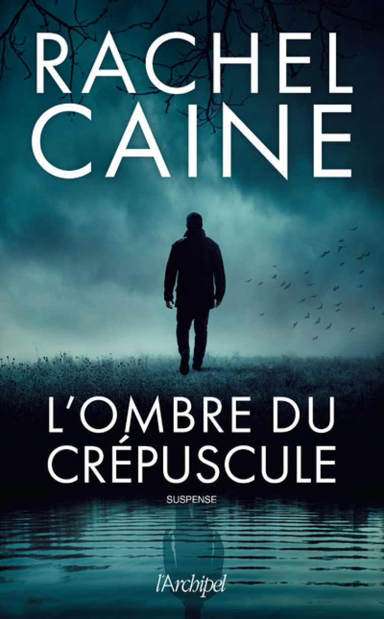 L'ombre du crépuscule - Rachel Caine - ARCHIPEL