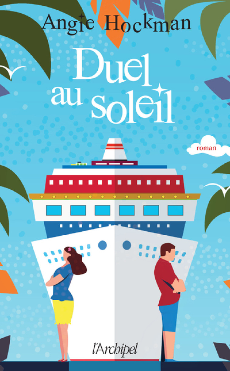 Duel au soleil - Angie Hockman - ARCHIPEL