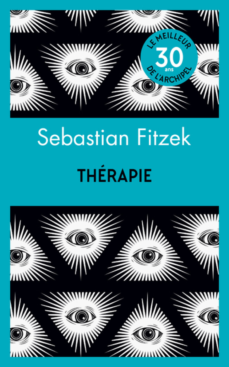 Thérapie (opé 30 ans) - Sebastian Fitzek - ARCHIPEL