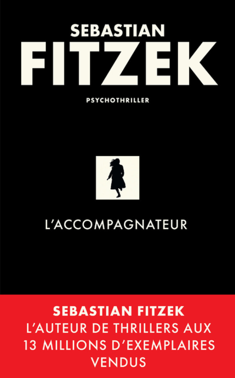 L'accompagnateur - Sebastian Fitzek - ARCHIPEL