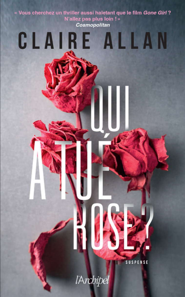 Qui a tué Rose ? - Claire Allan - ARCHIPEL