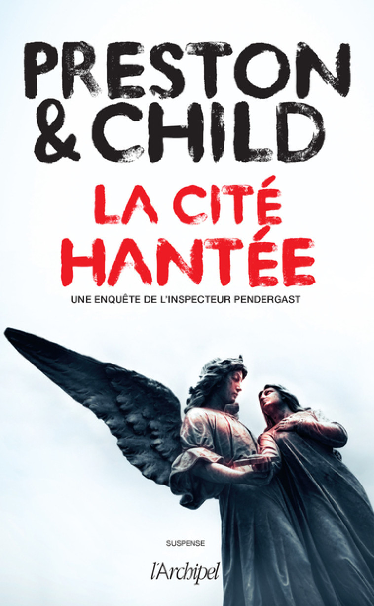 La cité hantée - Douglas Preston - ARCHIPEL