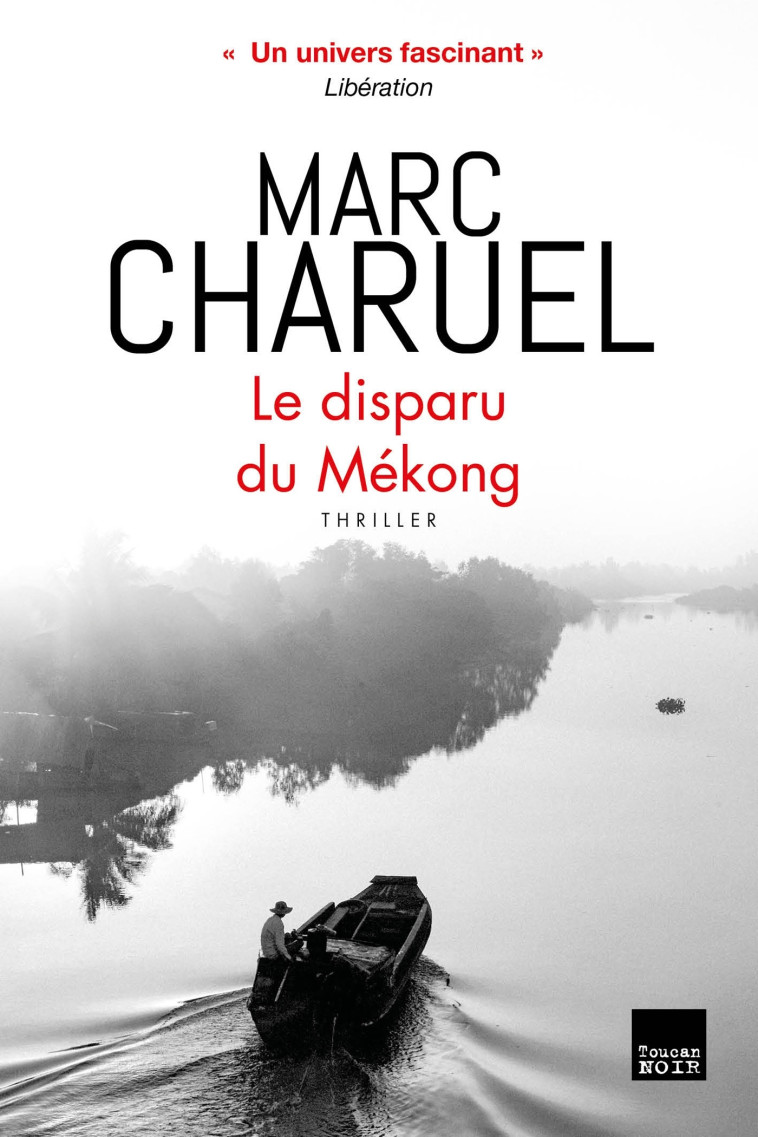 Le disparu du Mékong - Marc Charuel - TOUCAN