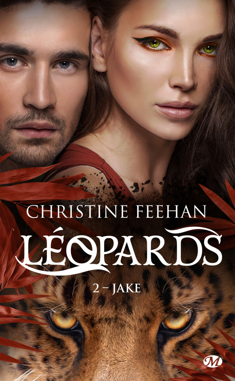 Léopards, T2 : Jake - Christine Feehan - MILADY