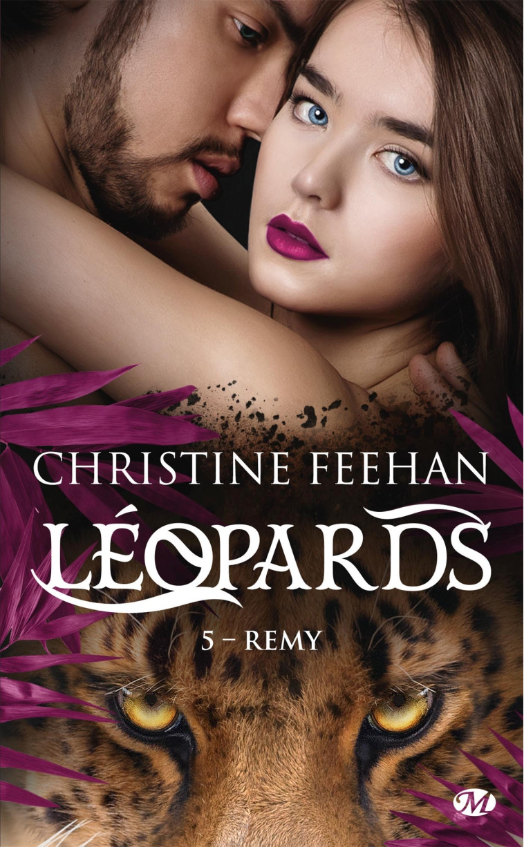 Léopards, T5 : Remy - Christine Feehan - MILADY