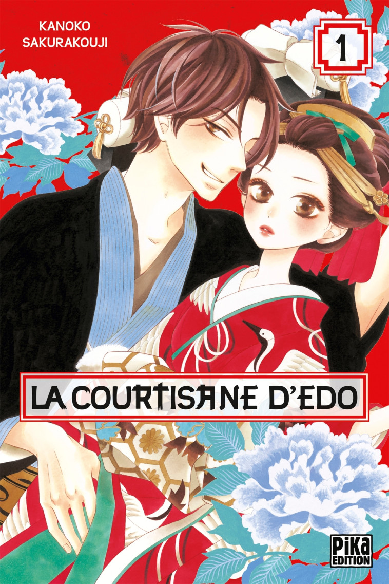 La courtisane d'Edo T01 - Kanoko Sakurakouji - PIKA