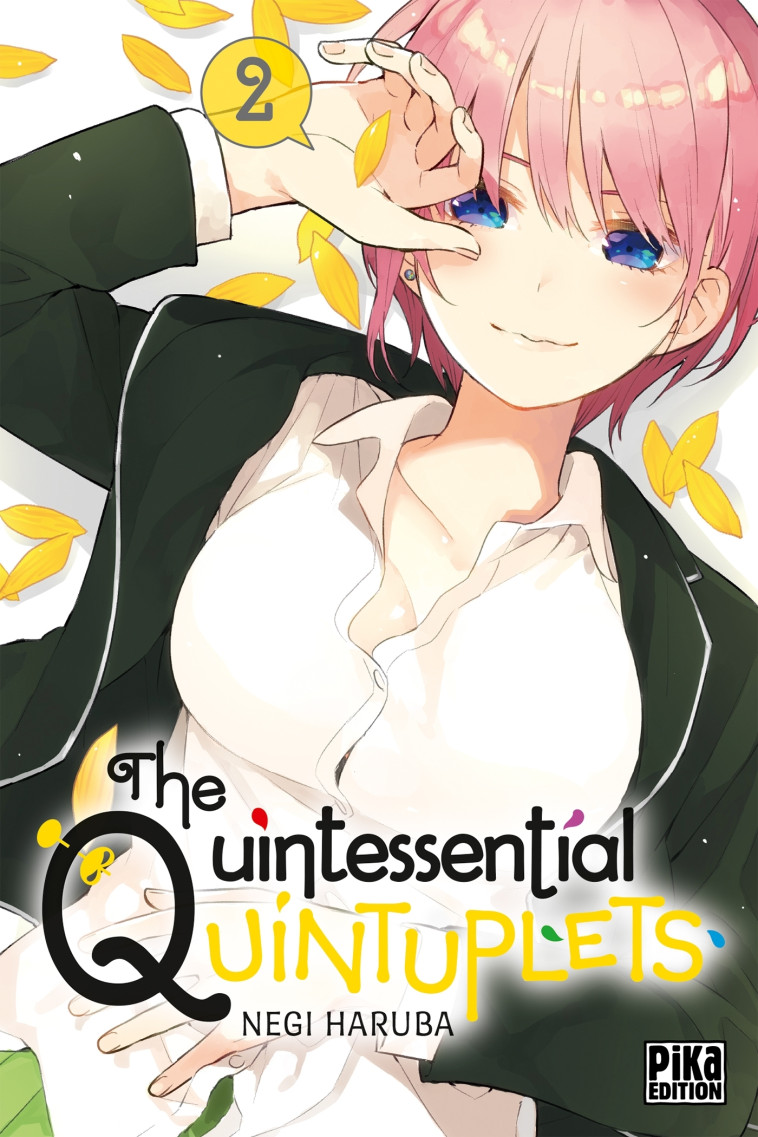 The Quintessential Quintuplets T02 - Negi Haruba - PIKA