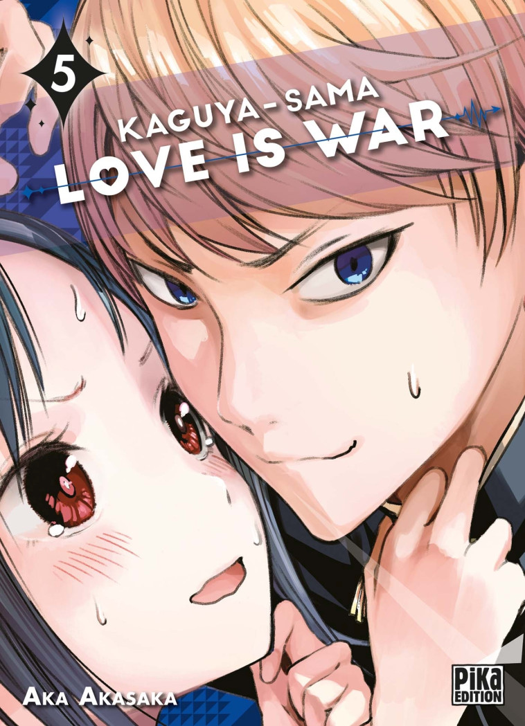 Kaguya-sama: Love is War T05 - Aka Akasaka - PIKA