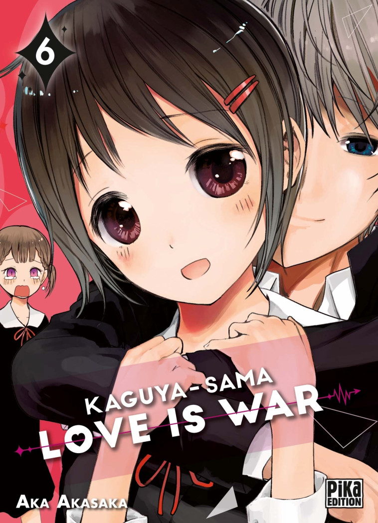 Kaguya-sama: Love is War T06 - Aka Akasaka - PIKA