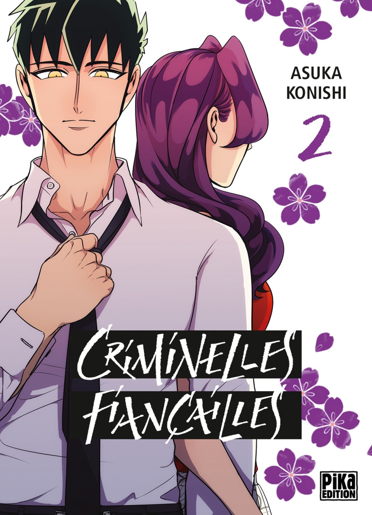 Criminelles Fiançailles T02 - Asuka Konishi - PIKA