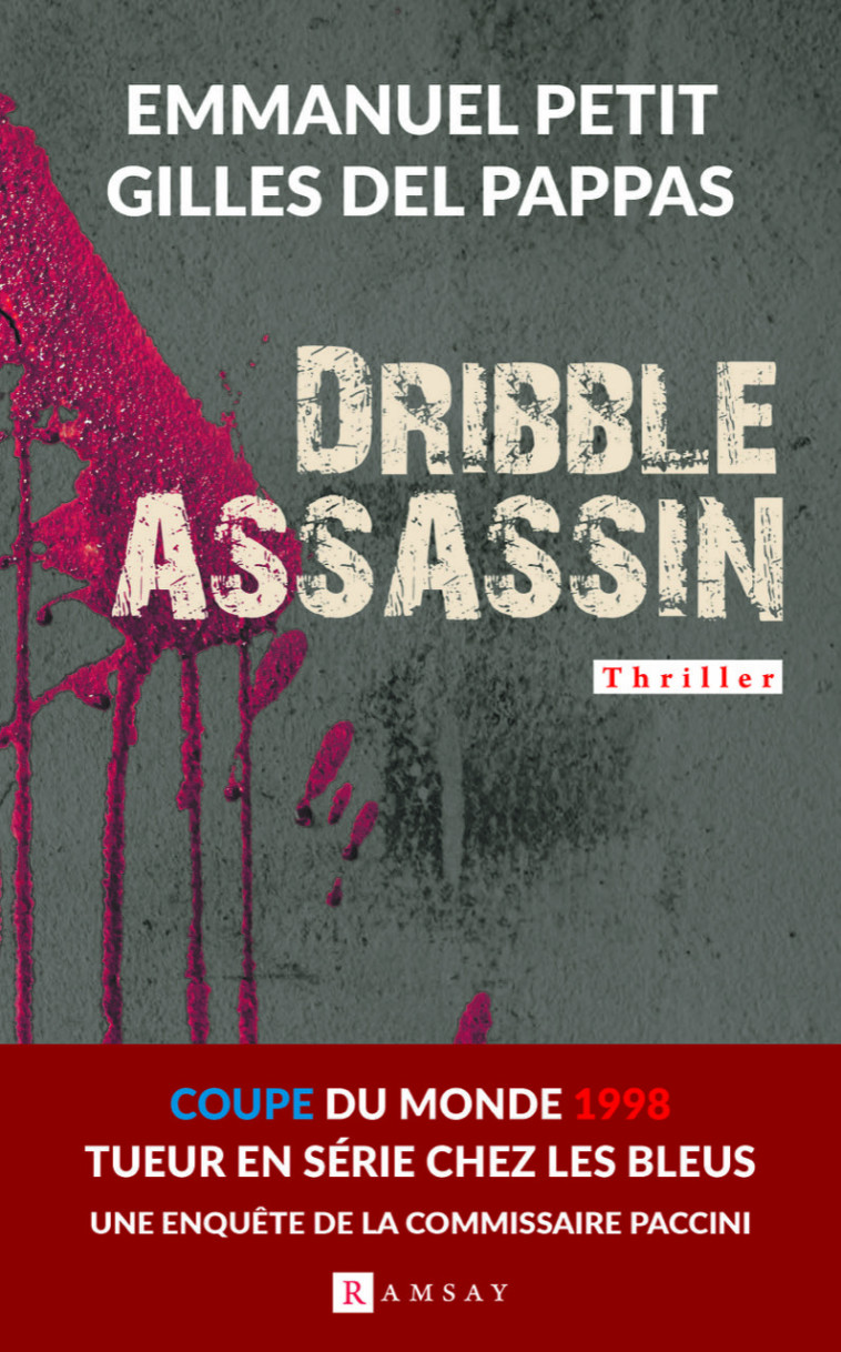 Dribble assassin  - Emmanuel Petit - RAMSAY