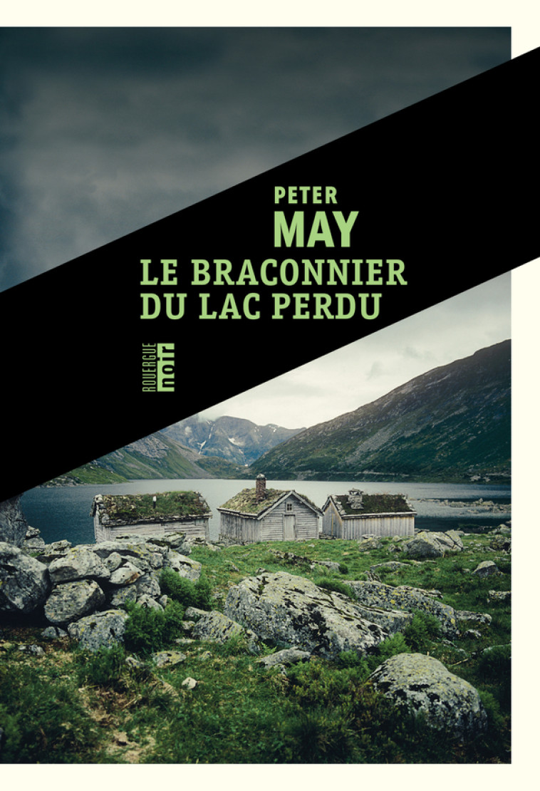 Le braconnier du lac perdu - Peter May - ROUERGUE