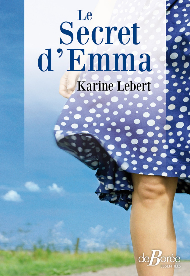 Le Secret d'Emma - Karine Lebert - DE BOREE