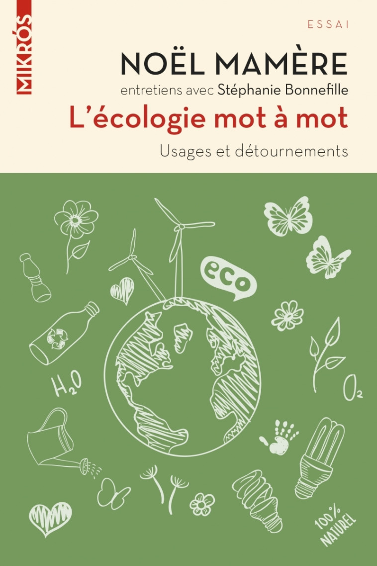 L'écologie mot à mot - Usages et détournements - Noël Mamère - DE L AUBE