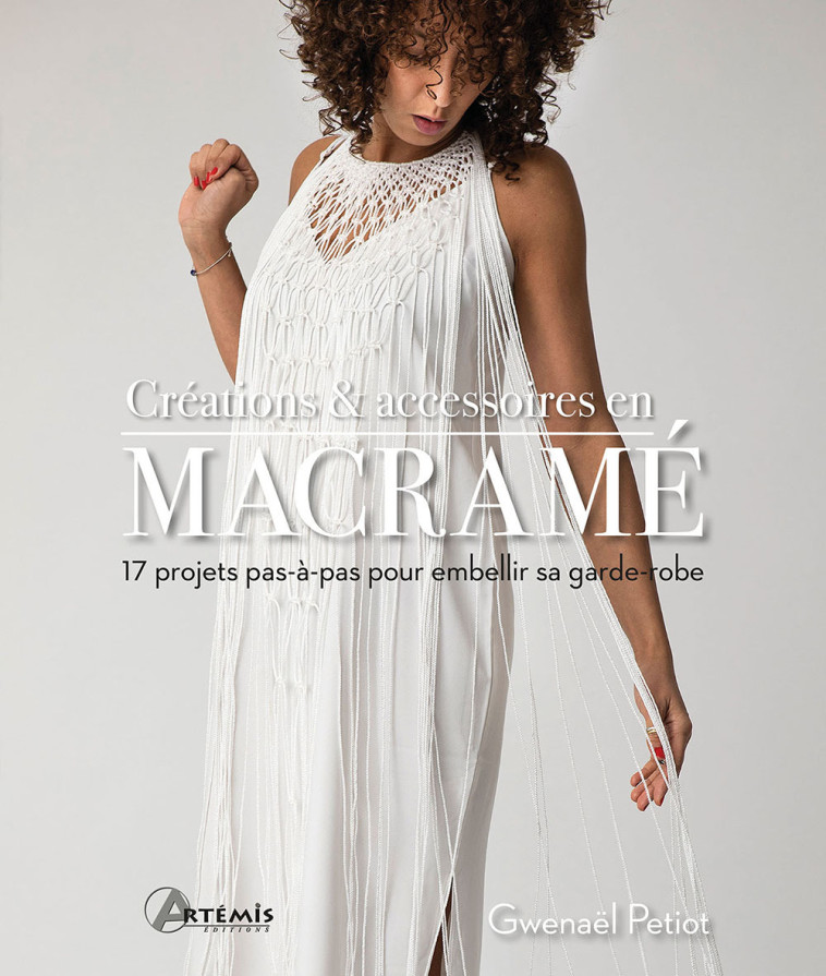 Créations & accessoires en macramé - Gwenaël Petiot - ARTEMIS